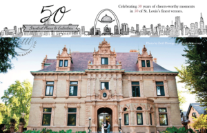 A grand historic mansion with intricate architectural details stands amidst lush greenery. A couple poses in front of the building. Decorative text and illustrations highlight a celebration of 50 years of venues in St. Louis.